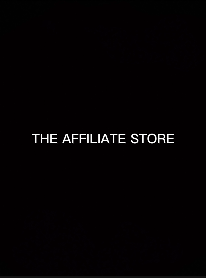  94e33bb0-d80d-4bb1-a5ad-a62dfd0d07e1_the affiliate store 